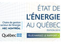 La Chaire de gestion du secteur de l’énergie de HEC Montréal publie l’État de l’énergie au Québec 2019