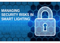 Gestion des risques de sécurité dans les systèmes d’éclairage intelligents