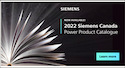 MAINTENANT DISPONIBLE! Catalogue de produits d’alimentation Siemens Canada 2022