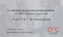 Membres du Réseau des jeunes professionnels de l’ÉFC Québec!