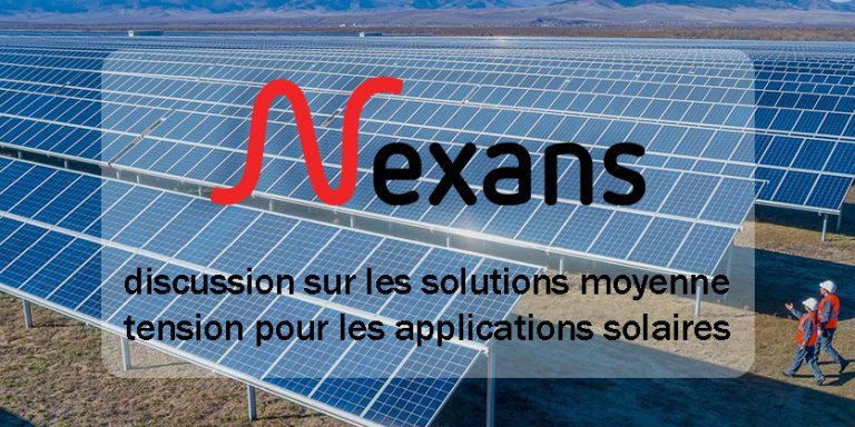 Applications solaires: solutions à moyenne tension de Nexans
