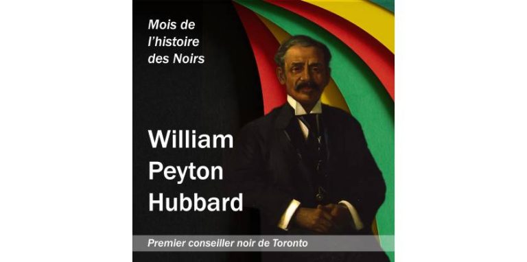 Célébration du Mois de l’histoire des Noirs : William Peyton Hubbard