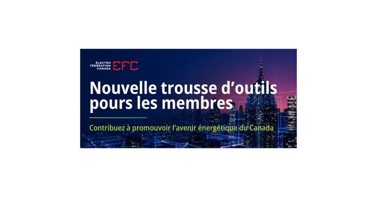 Contribuez à façonner l’avenir énergétique du Canada | Nouvelle trousse d’outils de plaidoyer destinée aux membres