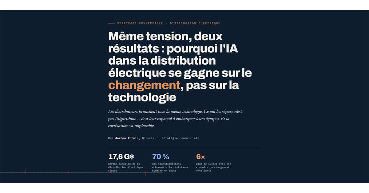 Même tension, deux résultats : pourquoi l’IA dans la distribution électrique se gagne sur le changement, pas sur la technologie